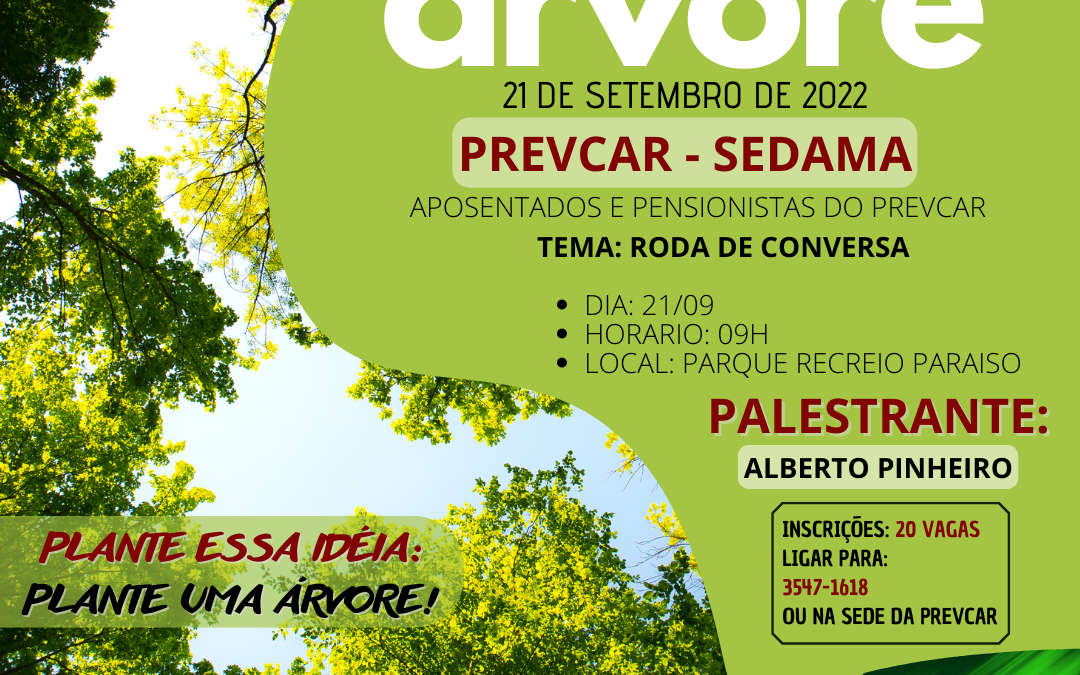 “Roda de Conversa” sobre Meio Ambiente e no Do da Árvore.