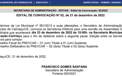 Secretário de Administração do Município de Caririaçu/CE, convoca os Servidores Efetivos para uma reunião da Assembleia Geral – Ordinária que acontecerá dia 23 de dezembro de 2022 às 15:00h.